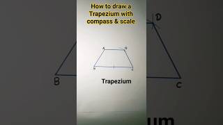 how to draw a Trapezium with compass and scale ||Trapezium construction with easy method#shorts#math