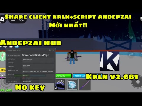 Share client Krln v2.681+script andepzai hub mới nhất  cực ngon!!