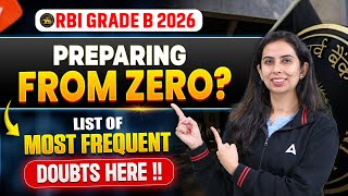 RBI Grade B 2026 Preparation From Zero | Most Common Doubts Answered | Complete Beginner Guide