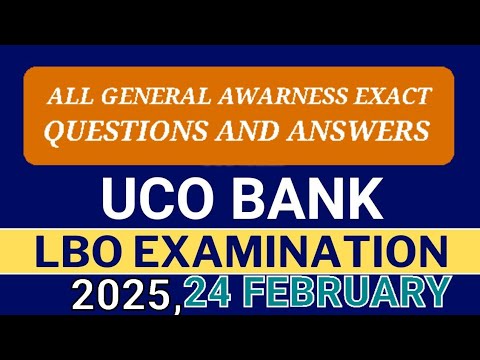 UCO BANK LOCAL BANK OFFICER 24 FEBRUARY EXAM ALL GENERAL AWARNESS QUESTIONS AND ANSWERS #ucobank
