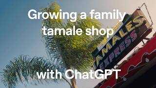 Growing a family tamale shop | with ChatGPT