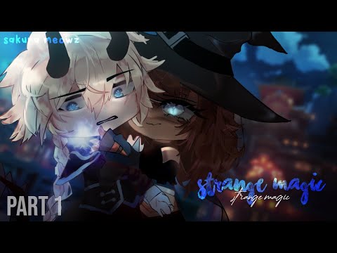 Strange Magic (part 1) - / GCMM-GCM / - Love story (1/3)
