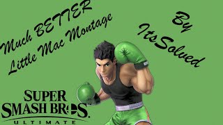 A MUCH Better Little Mac Montage