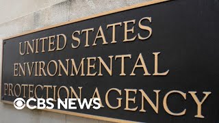 Trump's EPA didn't publish mandatory climate pollution report, but CBS News got the data anyway
