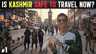 Is Srinagar, Kashmir SAFE to Travel Now? || My 1st Day in Srinagar