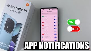 How To Enable / Disable App Notifications On Redmi Note 14 / 14 Pro+