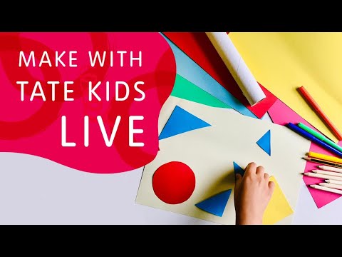Make with Tate Kids - Live - Collage