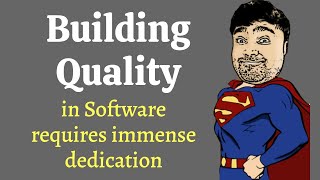 Testing With Fun | Building Quality in Software requires immense dedication | Software Testing