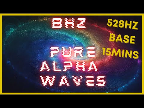 8hz PURE Alpha Waves | 528hz Base | VERY STRONG! | Binaural Beats | Meditation | Relaxing