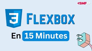 Apprendre CSS Flexbox en 15 Minutes | Tutoriel CSS pour Débutant