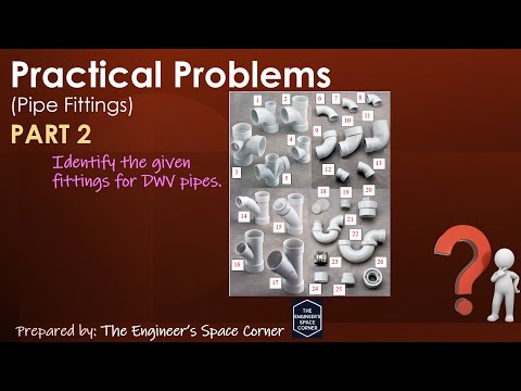 Pipe Fittings (Practical Problems) Part 2 | The Engineer's Space Corner