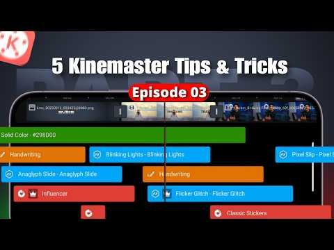 [Ep 03] 5 New Kinemaster Tips & Tricks That Make You Pro