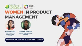 Women in Product Festival - Day 5 | Fireside Chat - Women in Product Marketing