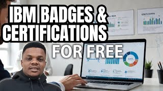 5 IBM FREE TRAINING WITH BADGES AND CERTIFICATIONS YOU CAN EARN