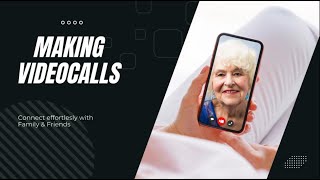How to Make a Video Call Effortlessly (Perfect for Seniors & Beginners)