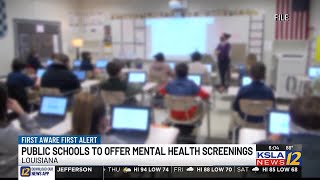 Mind Matters: Louisiana public schools to offer mental health screenings