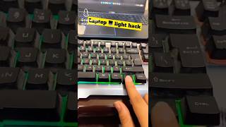 Laptop 💻 light hack 😈 #technifyofficial
