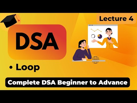Lec..4 | DSA | if else loop, while loop & Conditions in C++ programme.