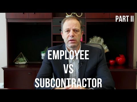 Employee vs Subcontractor Part II