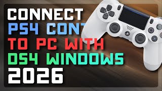 How to Connect PS4 Controller to PC w/ DS4 Windows 2026 - Rebind Keys & Display Playstation Buttons