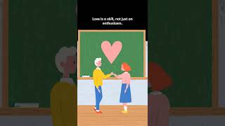 Love is a Skill #animation #relationships #theschooloflife