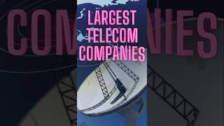 Largest Telecom Companies #telecom #techindustry #businessnews #businessgrowth #techworld #techtalk