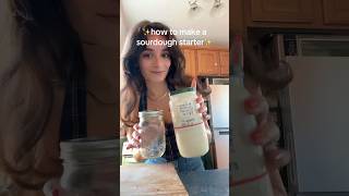 HOW TO MAKE A SOURDOUGH STARTER FROM ✨ SCRATCH ✨ (day one) #sourdoughstarter #howto