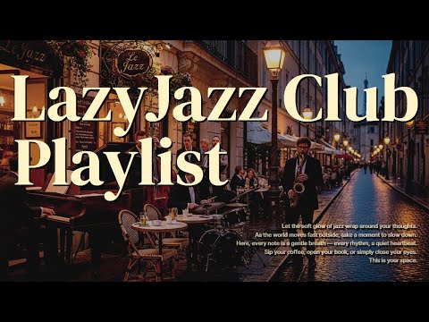 ▶Playlist | Lo-Fi Jazz Piano – Gentle Piano Jazz for Focus & Flow