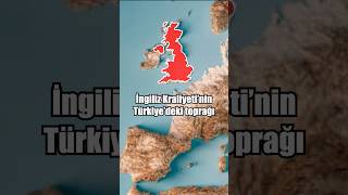 İngiliz Kraliyeti’nin Türkiye’de neden toprağı var?
