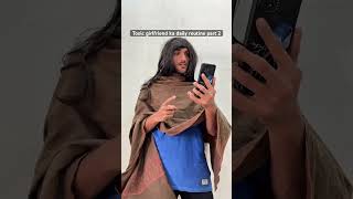 Toxic girlfriend ka daliy routine #viralshorts #ytshorts #youtubeshorts #trendingshorts #funnyshorts