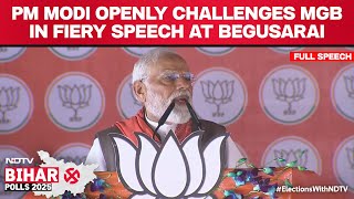 PM Modi Speech Today | PM Modi Hits Out At Mahagathbandhan's Dynasty Politics At Begusarai