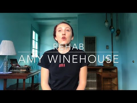 Rehab-Amy Winehouse Cover
