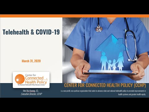 COVID-19 - Telehealth Policy Updates – Federal & State (March 31, 2020)