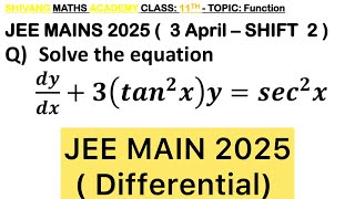 Q) Let y = y(x) be the solution of the differential equation dy/dx + 3(tan²x)y + 3y = sec²x, y(0) =