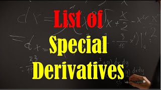 List of Special Derivatives | Calculus Tutorial
