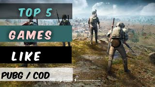 Top 5 Games Like Pubg/cod | Top 5 Battleroyale Games | Games Like Cod | New Games Like Pubg/Cod |