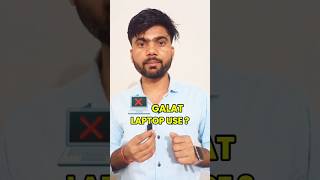 Tum Galat Laptop Use Kar Rahe Ho! 😳 Check Kiya Kabhi? #laptop #shorts #shortsfeed #techshorts #tech