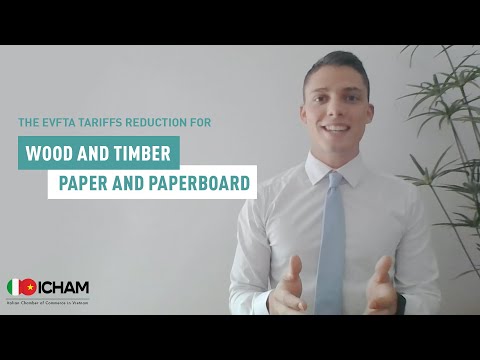 The EVFTA tariffs reduction for Wood, Timber, Paper, and Paperboard? | EVFTA Series