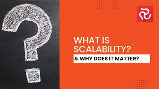 What is Scalability & Why does it Matter? | Safran Project