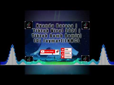 Nyanda Barasa| Tiktok Viral 2021|Tiktok Bomb Remix|[Dj Jaymar]|(NMC)