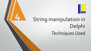 String Handling in Delphi (part 4) String Handling Techniques