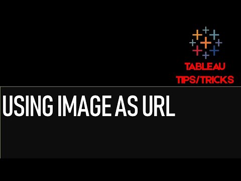 Using Image as URL in Tableau: Part 2