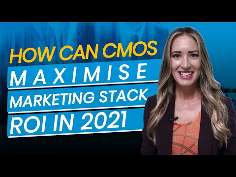 How Can CMOS Maximise Marketing Stack ROI IN 2021