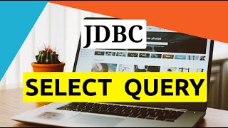 JDBC || SELECT Query