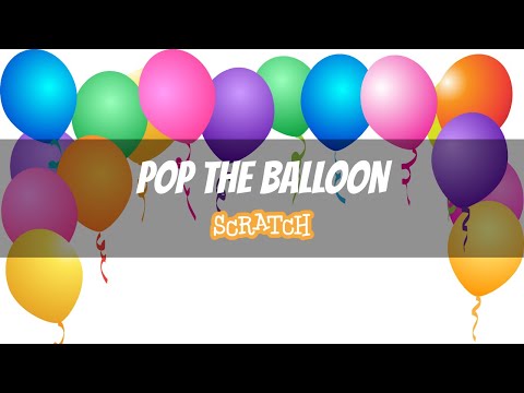 Balloon Clicker Game in Scratch3.0 - Absolute for Beginners. Scratch Beginners Project