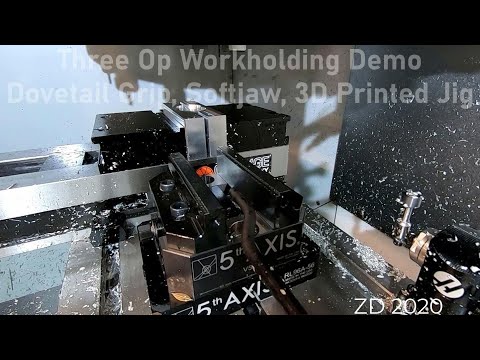 Three Op Workholding Demo: Dovetail Grip, Softjaw, 3D Printed Jig