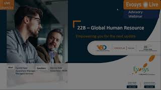 Evosys Live Advisory Webinar: Global Human Resource 22B Upgrade