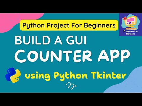 Counter App using Python & Tkinter | Python Project for Beginners | Python Tkinter Tutorial