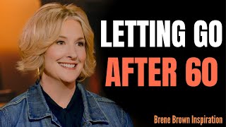 9 Things to Stop Doing After 60 – For a Happier, Healthier Retirement || BRENE BROWN