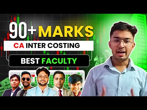Best Faculty For CA Inter Costing Group 2